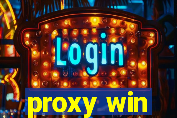 proxy win